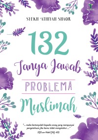 Image of 132 Tanya jawab problema muslimah