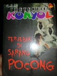Image of Detektif Konyol : Terjebak di Sarang Pocong