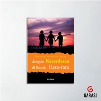 Image of Panduan Mendidik Anak Dengan Kecerdasan Di Bawah Rata - Rata