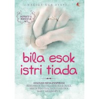 Image of Bila esok istri tiada