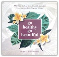 Image of Go healthy Go beautiful