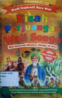 Image of Kisah perjuangan wali songo dari generasi pertama hingga ke lima