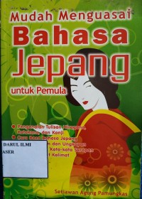 Image of Mudah menguasai bahasa jepang untuk pemula