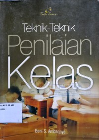 Image of Teknik-teknik penilaian kelas