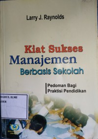 Image of Kiat sukses manajemen berbasis sekolah