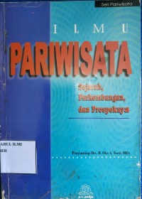 Image of Ilmu pariwisata : sejarah perkembangan dan prospeknya
