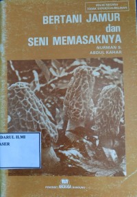 Image of Bertani jamur dan seni memasaknya