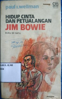 Image of Hidup, cinta dan petualangan Jim Bowie