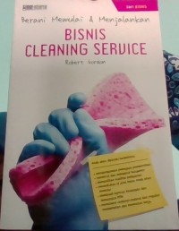 Image of Berani Memulai Dan Menjalankan Bisnis Cleaning Service