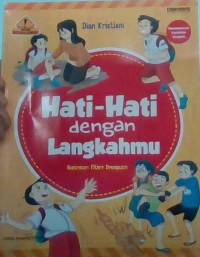 Image of Hati - Hati Dengan  Langkahmu