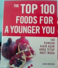 Image of The top 100 foods for a younger you