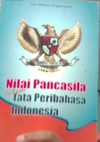 Image of Nilai Pancasila dalam tata peribahasa indonesia