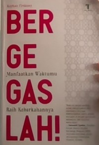 Image of Bergegaslah