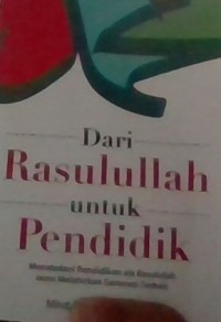 Image of Dari Rasullulah untuk pendidik