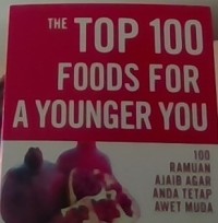 Image of The top 100 foods for A younger you