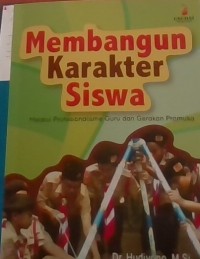 Image of Membangun Karakter Siswa