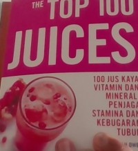 Image of The top 100 juices