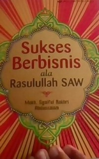 Image of Sukses Berbisnis ala Rasulullah SAW