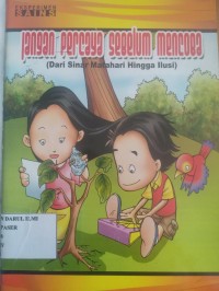 Image of Jangan percaya sebelum mencoba (Dari Sinar Matahari Hingga Ilusi)