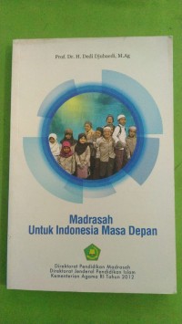 Image of Madrasah Untuk Indonesia  Masa Depan