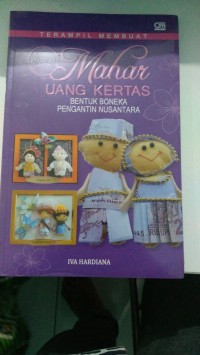 Image of 40 kreasi mahar uang kertas bentuk boneka pengantin nusantara