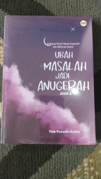 Image of UBAH MASALAH JADI ANUGRAH