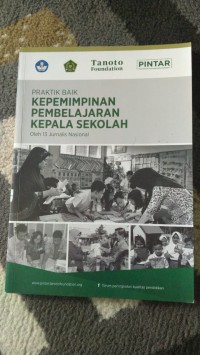 Image of PRAKTIK BAIK KEPEMIMPINAN PEMBELAJARAN KEPALA SEKOLAH
