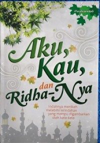Image of Aku, kau dan ridha-Nya