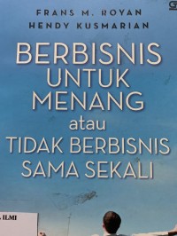 Image of Berbisnis untuk menang atau tidak berbisnis sama sekali