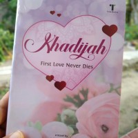 Image of Khdijah first love never dies