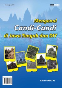 Image of Mengenal Candi-Candi di jawa Tengah dan DIY