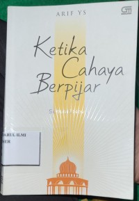 Image of Ketika Cahaya Berpijar