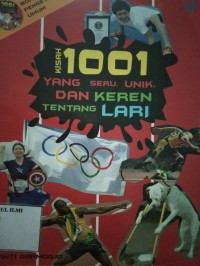 Image of KISAH 1001 YANG SERU,UNIK,DAN KEREN TENTANG LARI