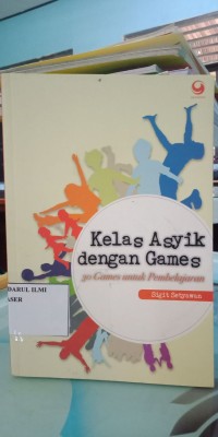 Image of Kelas Asyik dengan Games