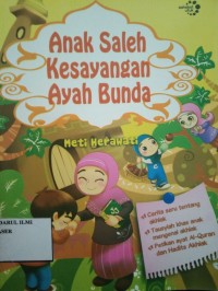 Image of ANAK SALEH KESAYANGAN AYAH BUNDA
