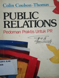Image of PUBLIC RELATIONS PENDOMAN PRAKTIS UNTUK PR