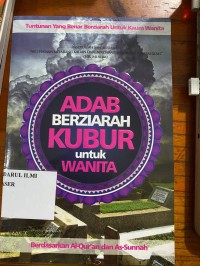 Image of Adab Berziarah Kubur Untuk Wanita