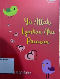 Image of Ya Allah, Izinkan Aku Pacaran