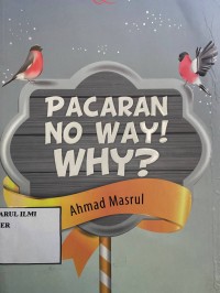 Image of Pacaran No Way! Why?