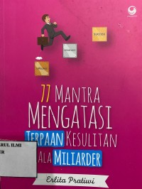 Image of 77 MANTRA MENGATASI TERPAAN KESUITAN ALA MILIARDER