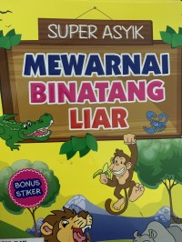 Image of Super asyik : Mewarnai binatang liar