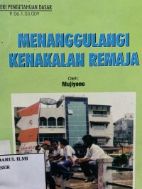 Image of Menanggulangi kenakalan remaja