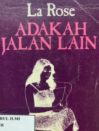 Image of Adakah jalan lain?