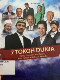 Image of 7 Tokoh dunia yang pernah kami temui dan rahasia-Rahasia mereka