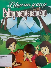 Image of Liburan yang paling menyenangkan