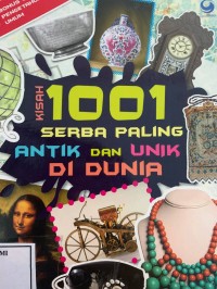 Image of Kisah 1001 serba paling antik dan unik di dunia