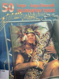 Image of 50 Lagu-lagu daerah kalimantan timur