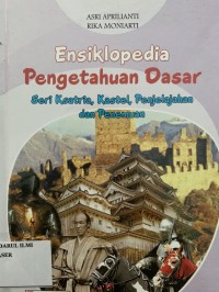 Image of Esiklopedia pengetahuan dasar ; seri ksatria,kastel,penjelahan dan penemuan