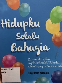 Image of Hidupku selalu bahagia