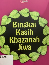 Image of Bingkai kasih khazanah jiwa